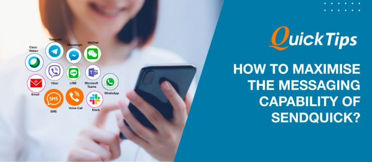 Quicktip3 How To Maximise The Messaging Capability Of Sendquick